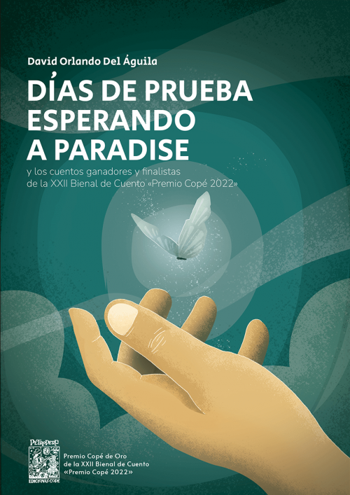 Días De Prueba Esperando A Paradise Y Los Cuentos Ganadores Y Finalistas De La Xxii Bienal De